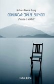 Comunicar con el silencio (eBook, ePUB) Comunicar con el silencio (eBook, ePUB)