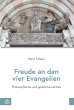 Freude an den vier Evangelien (eBook,... - Bild 1