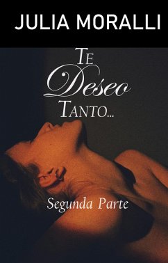 Cover Te deseo tanto... (eBook, ePUB)