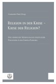 Religion in der Krise - Krise der Religion? (eBook, PDF)