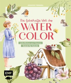 Die fabelhafte Welt des Watercolor (eBook, ePUB) - Tremmel, Jennifer