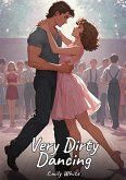 Very Dirty Dancing (eBook, ePUB)