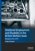 Sheltered Employment and Disability in the British Welfare State