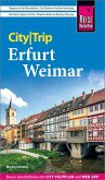 Reise Know-How CityTrip Erfurt und Weimar Reise Know-How CityTrip Erfurt und Weimar