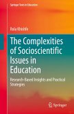 The Complexities of Socioscientific Issues in Education