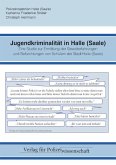 Jugendkriminalität in Halle (Saale) Jugendkriminalität in Halle (Saale)