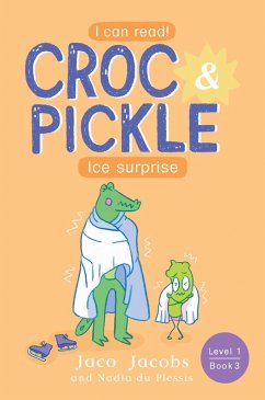 Cover Croc & Pickle Level 1 Book 3 (eBook, ePUB)