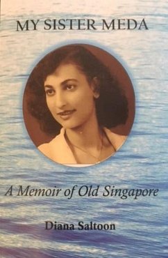 My Sister Meda, A Memoir of Old Singapore (eBook, ePUB) Cover My Sister Meda, A Memoir of Old Singapore (eBook, ePUB)