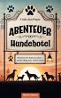 Abenteuer Hundehotel - Bild 1