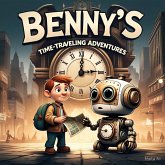 Benny's Time-Traveling Adventures (eBook, ePUB)