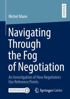 Navigating Through the Fog of Negotiation - Mann, Michel