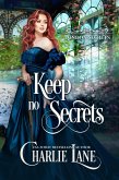 Keep No Secrets (London Secrets, #3) (eBook, ePUB) Keep No Secrets (London Secrets, #3) (eBook, ePUB)
