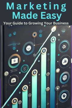Cover Marketing Made Easy: Your Guide to Growing Your Business (eBook, ePUB)