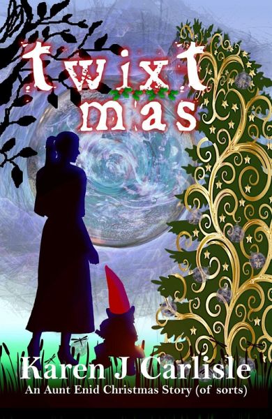 Twixtmas: An Aunt Enid Christmas Story of sorts (The Aunt Enid Mysteries, #3) (eBook, ePUB)