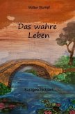 Das wahre Leben