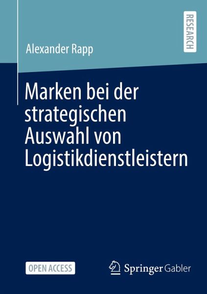 Marken bei der strategischen Auswahl von Logistikdienstleistern Marken bei der strategischen Auswahl von Logistikdienstleistern