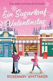Ein Sugarloaf-Valentinstag Ein Sugarloaf-Valentinstag