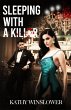 Sleeping With A Killer (eBook, ePUB) - Bild 1