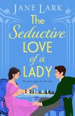 The Seductive Love of a Lady (eBook, ePUB)