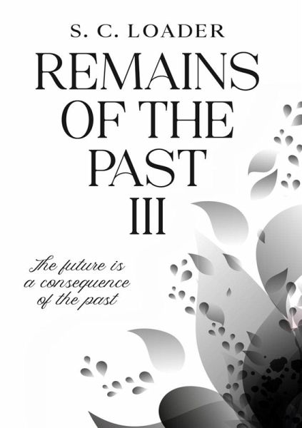 Remains of the past III (eBook, ePUB) Remains of the past III (eBook, ePUB)