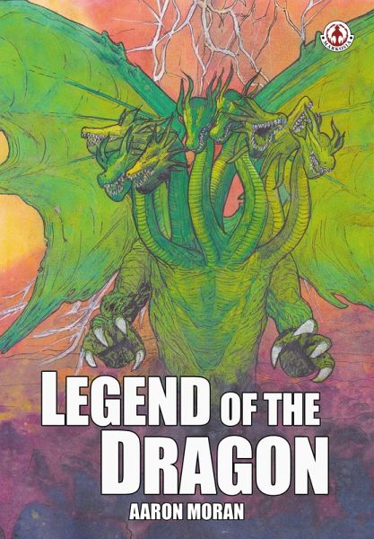 Legend of the Dragon (eBook, ePUB)