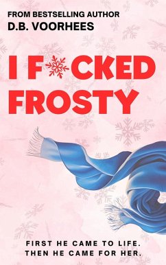 Cover I F*cked Frosty (eBook, ePUB)