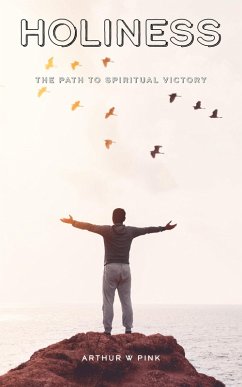 Cover Holiness: The Path to Spiritual Victory (eBook, ePUB)
