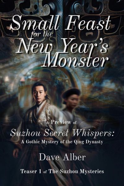 Small Feast for the New Year's Monster (The Suzhou Mysteries) (eBook, ePUB)