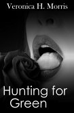 Hunting for Green (Diplomats at the Harem, #2) (eBook, ePUB) Hunting for Green (Diplomats at the Harem, #2) (eBook, ePUB)