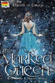 The Marked Queen (Legends of Coralia, #4) (eBook, ePUB) The Marked Queen (Legends of Coralia, #4) (eBook, ePUB)