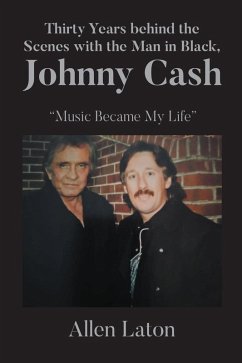 Cover Thirty Years behind the Scenes with the Man in Black, Johnny Cash (eBook, ePUB)