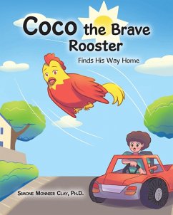 Coco the Brave Rooster (eBook, ePUB)