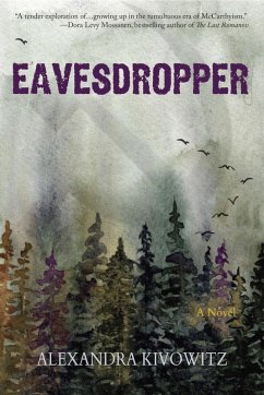 Eavesdropper (eBook, ePUB) - Kivowitz, Alexandra