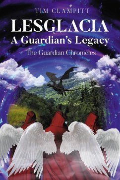 Cover Lesglacia: A Guardian's Legacy (eBook, ePUB)