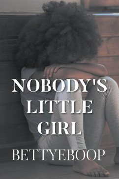 NOBODY'S LITTLE GIRL (eBook, ePUB)