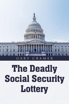 Cover The Deadly Social Security Lottery (eBook, ePUB)