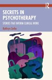Secrets in Psychotherapy (eBook, PDF) Secrets in Psychotherapy (eBook, PDF)
