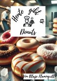 Heute gibt es - Donuts (eBook, ePUB)