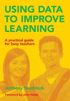 Using Data to Improve Learning (eBook, ePUB) - Shaddock, Anthony