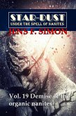 Demise of the organic nanites (STAR-DUST 19) (eBook, ePUB)