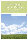 How Schools Counter Bullying (eBook, PDF) How Schools Counter Bullying (eBook, PDF)