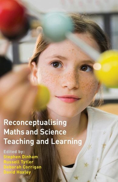 Reconceptualising Maths and Science Teaching and Learning (eBook, ePUB) Reconceptualising Maths and Science Teaching and Learning (eBook, ePUB)