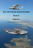 Die deutsche Seefliegerei Buch II (eBook, ePUB)
