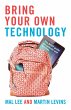 Bring Your Own Technology (eBook, ePUB) - Bild 1