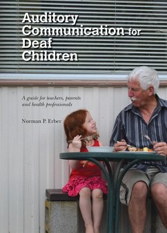 Auditory Communication for Deaf Children (eBook, PDF) - Erber, Norman P