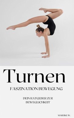 Cover Turnen - Faszination Bewegung (eBook, ePUB)