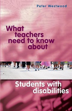 What Teachers Need to Know About Students with Disabilities (eBook, PDF) - Westwood, Peter