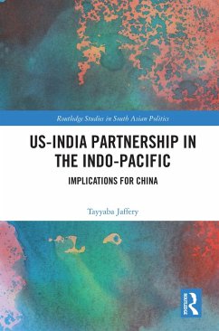 US-India Partnership in the Indo-Pacific (eBook, ePUB) - Jaffery, Tayyaba