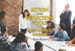 Cover Action and Reflection Tools for Busy School Leaders (eBook, PDF)
