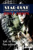 The spirit of the fate tablets (STAR-DUST 18) (eBook, ePUB)